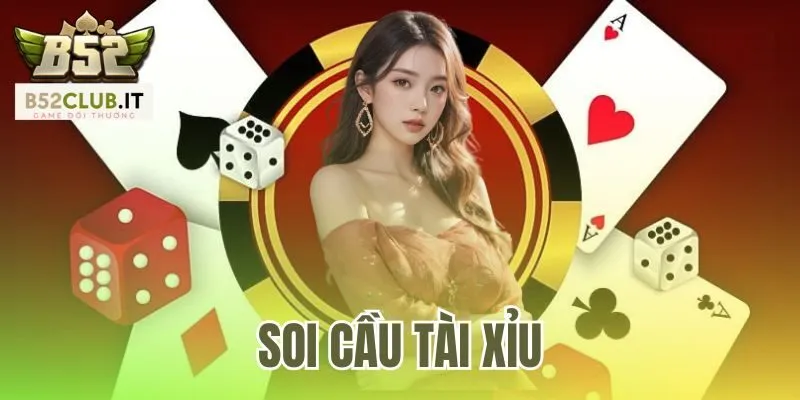 Soi Cầu Tài Xỉu - Thay May Rủi Bằng Phân Tích Tại B52Club 7 Soi Cầu Tài Xỉu